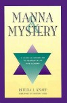 Manna & Mystery: A Jungian Approach to Hebrew Myth and Legend - Bettina L. Knapp