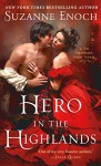 Hero in the Highlands: A No Ordinary Hero Novel - Suzanne Enoch