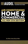 Audel Air Conditioning Home and Commercial (Audel Technical Trades Series) - Rex Miller, Mark Richard Miller