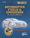 Today's Technician: Automotive Fuels and Emissions. Classroom and Shop Manual Set (Bk.1) - Barry Hollembeak