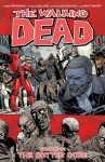 The Walking Dead, Vol. 31 - Charlie Adlard, Cliff Rathburn, Stefano Gaudiano, 'Robert Kirkman'