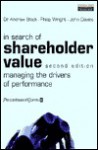 In Search of Shareholder Value: Managing the Drivers of Performance - Andrew Black, Philip Wright, John E. Bachman