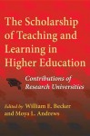 The Scholarship of Teaching and Learning in Higher Education: Contributions of Research Universities - William E. Becker, Jr., Moya L. Andrews