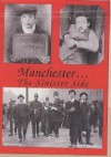 Manchester...The Sinister Side - Steve Jones