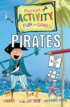 Pirates Pocket Activity Fun and Games: Includes Games, Cutouts, Foldout Scenes, Textures, Stickers, and Stencils - Andrea Pinnington