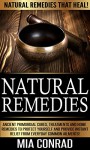 Natural Remedies: Natural Remedies that Heal! - Ancient Primordial Cures, Treatments And Home Remedies To Protect Yourself And Provide Instant Relief From ... Natural Cinnamon And Honey Cures, Alkaline) - Mia Conrad