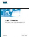 CCSP Self-Study: Cisco Secure Virtual Private Networks (CSVPN) - Andrew Mason