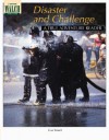 Disaster and Challenge (True Adventure Readers Series) - Lisa Yount