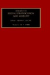 Research in Social Stratification and Mobility, Volume 16 - Kevin T. Leicht, Michael Wallace, Robert Althauser