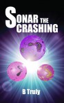 Sonar The Crashing - B. Truly