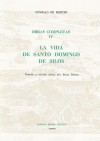 Obras Completas: La Vida De Santo Domingo De Silos Vol 4 (Coleccion Tamesis: Serie A, Monografias) - Gonzalo de Berceo