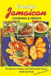 Creative Jamaican Cooking And Menus - Mike Henry, Sonny Henry, Dawn Henry