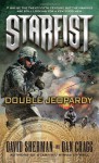 Double Jeopardy (Starfist, #14) - David Sherman, Dan Cragg