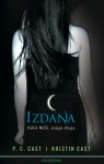 Izdana (Kuća Noći, #2) - Vladimir Cvetković Sever, P.C. Cast