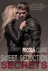 Sweet Seduction Secrets - Nicola Claire