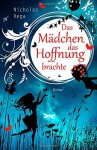 Das Mädchen, das Hoffnung brachte - Nicholas Vega