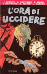 L'ora di uccidere e altri racconti - Susan Price, Graham Masterton, David Belbin, Chris Westwood