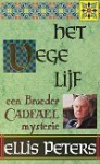 Het vege lijf - Ellis Peters, Pieter Janssens