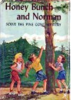 Honey Bunch and Norman Solve the Pine Cone Mystery - Helen Louise Thorndyke