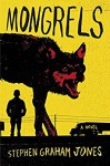 Mongrels - Stephen Graham Jones