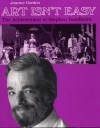 Art Isn't Easy: The Achievement of Stephen Sondheim - Joanne Gordon