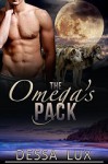 The Omega's Pack: Alpha/Beta/Omega Werewolf Pack Romance M/M & M/M/M/M - Dessa Lux