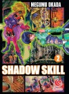 Shadow Skill 02 - Megumu Okada