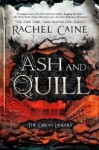 Ash and Quill - Rachel Caine