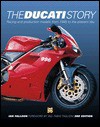 The Ducati Story: Racing and production models from 1945 to the present day - Ian Falloon