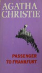 Passenger to Frankfurt - Agatha Christie