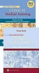 Lippincott Williams and Wilkins' Clinical Medical Assisting: Textbook and Study Guide Package - Elizabeth A. Molle, Connie West-Stack, Judy Kronenberger