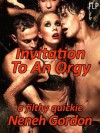 Invitation To An Orgy - a filthy quickie (Filthy Quickies) - Neneh Gordon