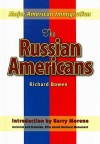 The Russian Americans - Richard A. Bowen