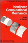 Nonlinear Computational Mechanics: State of the Art - Peter Wriggers, Wilhelm Wägner