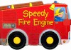 Speedy Fire Engine - Kathryn Jewitt