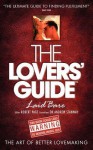 The Lovers' Guide - Laid Bare: The Art of Better Lovemaking - Robert Page, Andrew Stanway