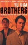 Brothers by Yu Hua (5-Feb-2010) Paperback - Yu Hua