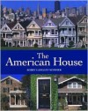 The American House - Robin Langley Sommer