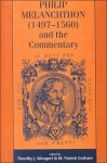 Philip Melanchthon (1497-1560) and the Commentary - M. Patrick Graham