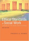 Ethical Standards in Social Work: A Review of the NASW Code of Ethics - Frederic G. Reamer