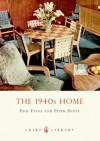 The 1940s Home - Paul Evans