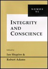 Integrity and Conscience - Henry Tam, Robert Merrihew Adams