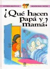 Que Hacen Papa y Mama? - Mi Primera Bibliote (Spanish Edition) - Varios