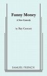 Funny Money - Ray Cooney