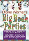 Diane Warner's Big Book of Parties - Diane Warner