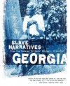 Georgia Slave Narratives - Federal Writers' Project, Federal Writers' Project