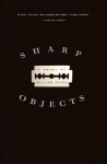 Sharp Objects - Gillian Flynn