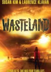 Wasteland - Susan Kim, Laurence Klavan