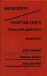 Separation/Individuation: Theory Andapplication: Theory & Application - Joyce Edward