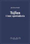 Tajfun i inne opowiadania - Joseph Conrad